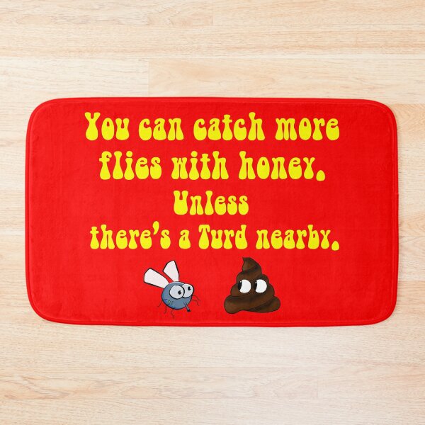 Item preview, Catch More Flies With Honey  designed and sold by Lartheviking.