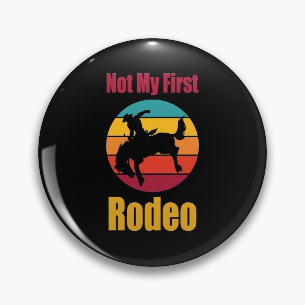 Artikelvorschau, Nicht mein erstes Rodeopferd Pferde Cowboy Rodeos Design entworfen und verkauft von Jason Gilbert.