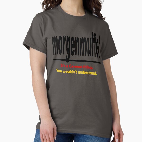 Aperçu de l'œuvre Morgenmuffel - C'est une chose allemande. Vous ne comprendriez pas. créée et vendue par taiche.