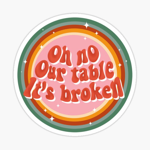Aperçu de l'œuvre Oh non, notre table, c'est cassé TikTok Viral Sound Trend créée et vendue par Monica  Segura.