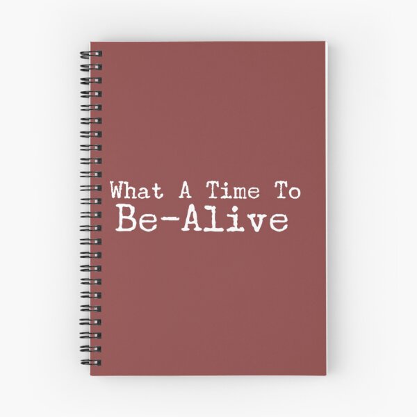 Item preview, What A Time To Be Alive designed and sold by prsagar01.