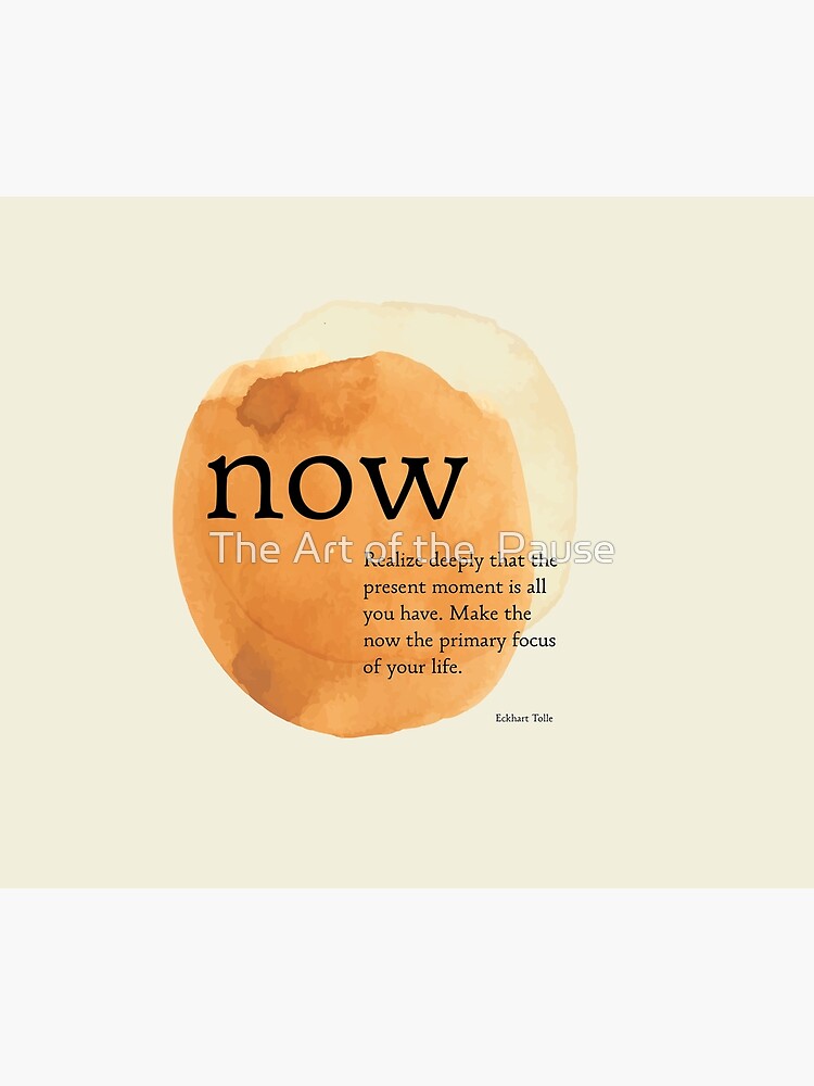 Eckhart Tolle Quote: “The power of now can only be realized now