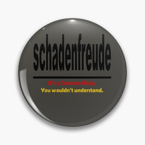 Item preview, Schadenfreud - Its A German Thing. You Wouldnt Understand. designed and sold by taiche.