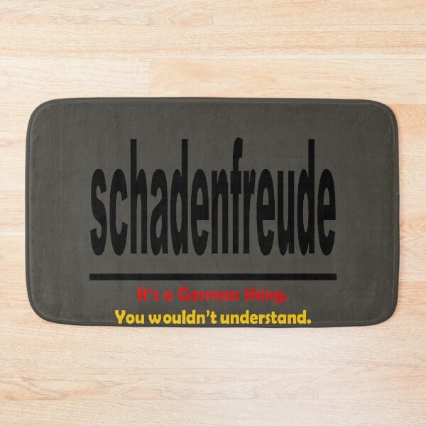 Item preview, Schadenfreud - Its A German Thing. You Wouldnt Understand. designed and sold by taiche.