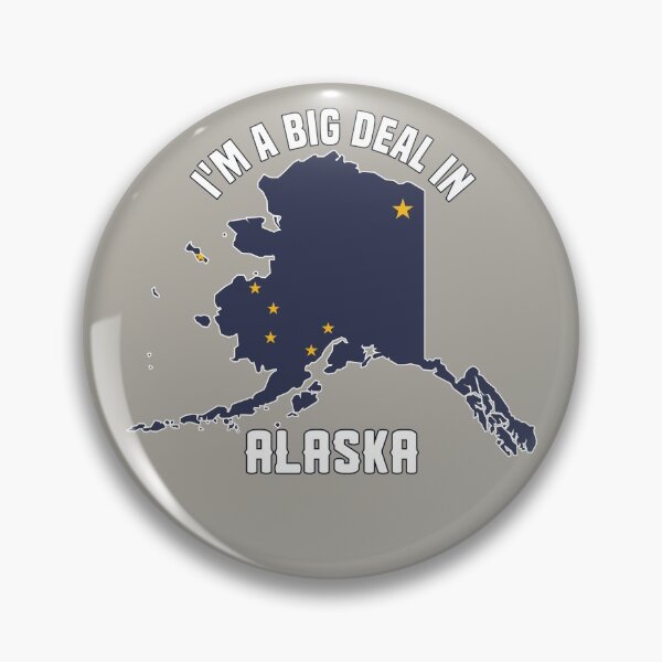 Item preview, I'm a big deal in Alaska designed and sold by GamerGeekMedia.