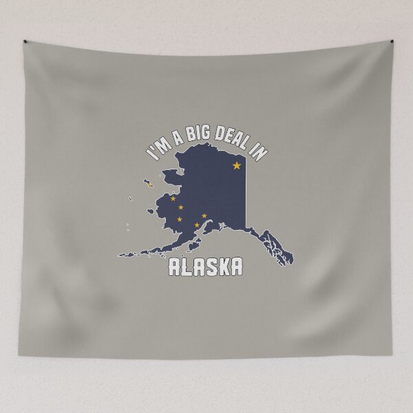 Item preview, I'm a big deal in Alaska designed and sold by GamerGeekMedia.