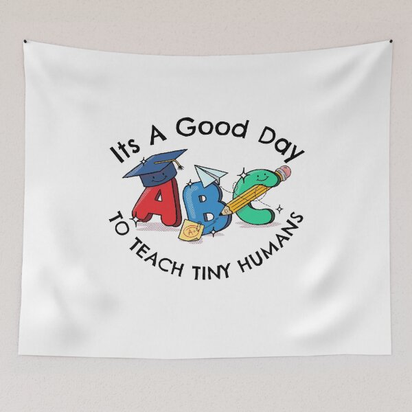 Item preview,  Its A Good Day To Teach Tiny Humans designed and sold by emm-j.