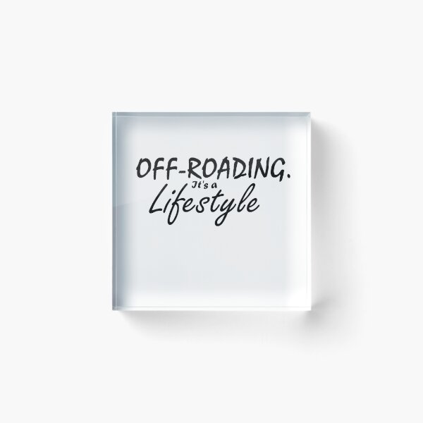 Item preview, Off-Roading.  It's a lifestyle  -  In Black Text designed and sold by MountMercantile.