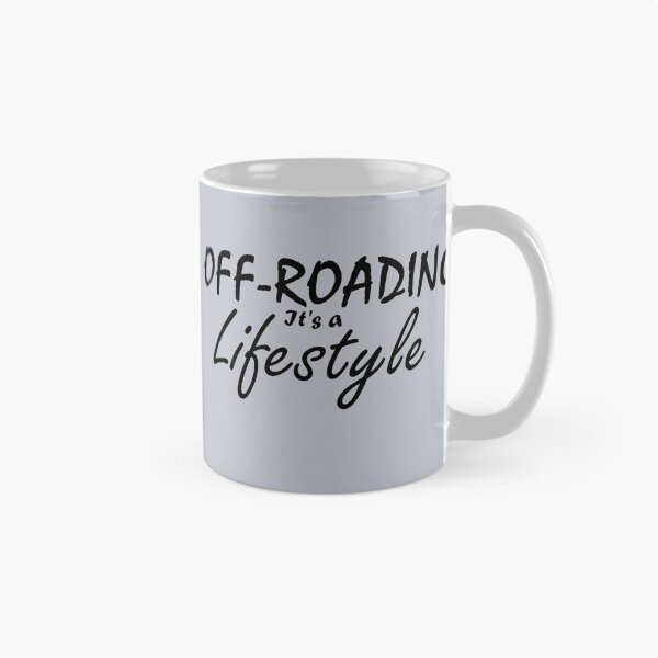 Item preview, Off-Roading.  It's a lifestyle  -  In Black Text designed and sold by MountMercantile.