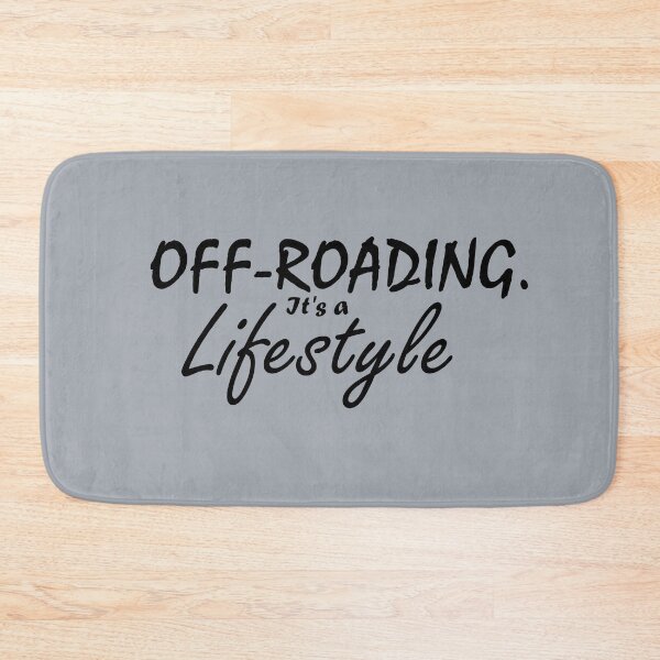 Item preview, Off-Roading.  It's a lifestyle  -  In Black Text designed and sold by MountMercantile.