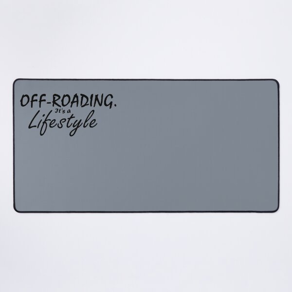 Item preview, Off-Roading. It's a lifestyle - In Black Text designed and sold by MountMercantile.