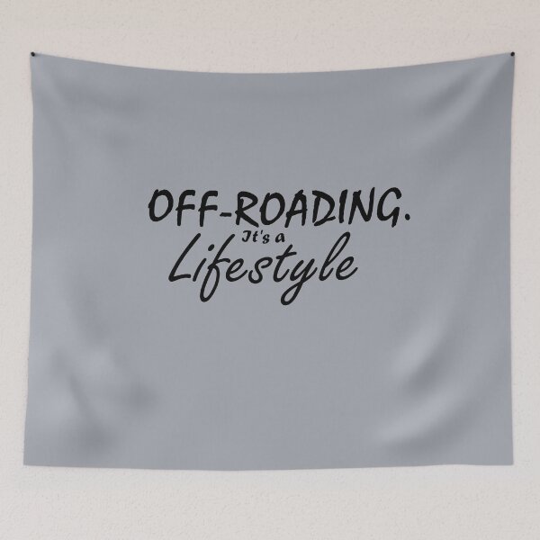Item preview, Off-Roading.  It's a lifestyle  -  In Black Text designed and sold by MountMercantile.