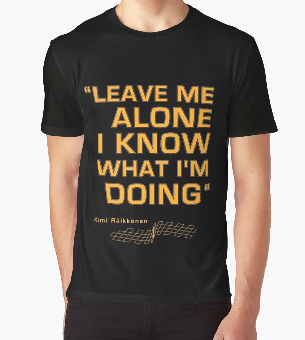 kimi raikkonen t shirt leave me alone