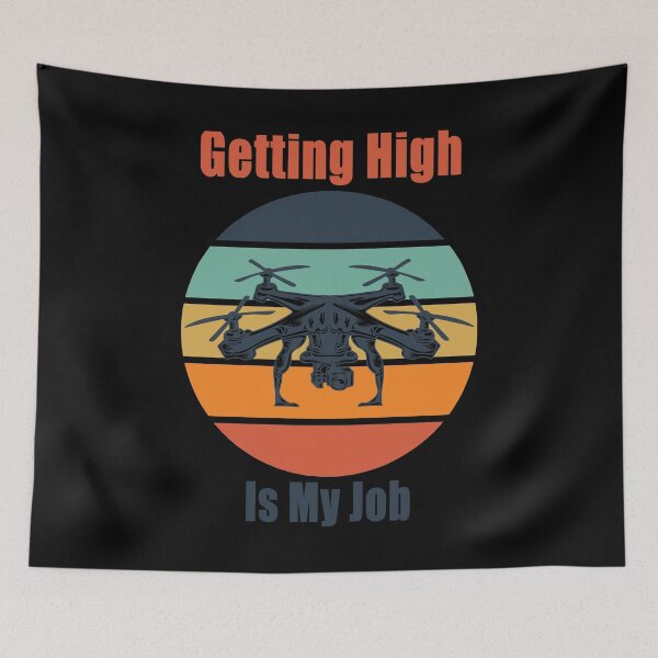Item preview, Getting High Is My Job Drone Drones Quadcopter Retro Sunset  designed and sold by Jason Gilbert.