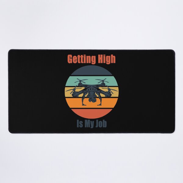 Item preview, Getting High Is My Job Drone Drones Quadcopter Retro Sunset designed and sold by Jason Gilbert.
