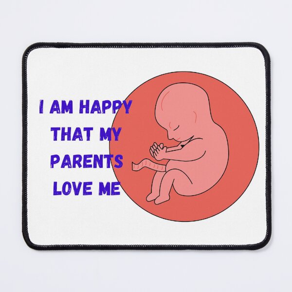 Item preview, I AM HAPPY THAT MY PARENTS LOVE ME designed and sold by MEBH.