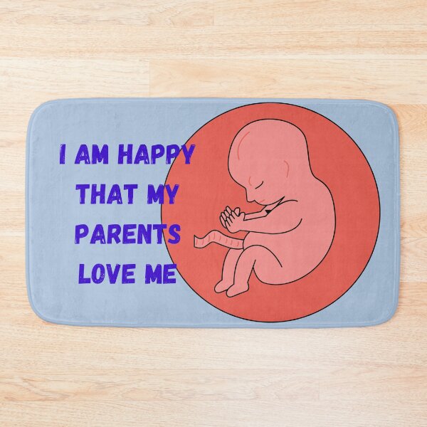 Item preview, I AM HAPPY THAT MY PARENTS LOVE ME designed and sold by MEBH.