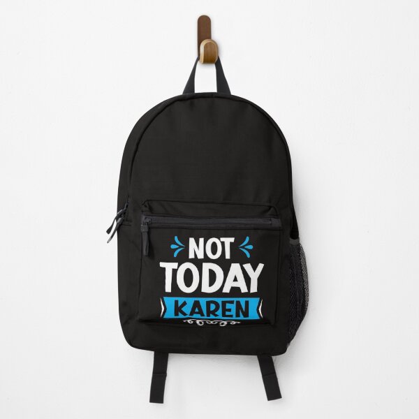 Item preview, karen today is not the day designed and sold by quotefactory.