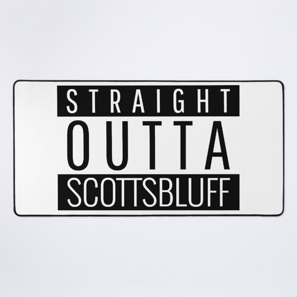 Item preview, Straight Outta Scottsbluff Nebraska designed and sold by Teelogic.