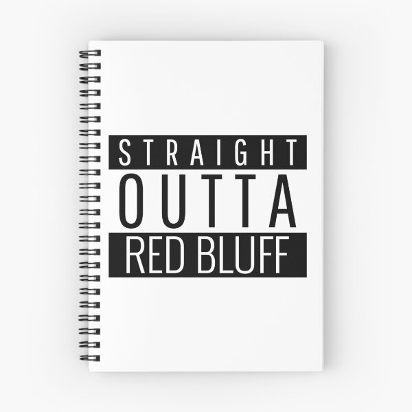 Item preview, Straight Outta Red Bluff California  designed and sold by Teelogic.