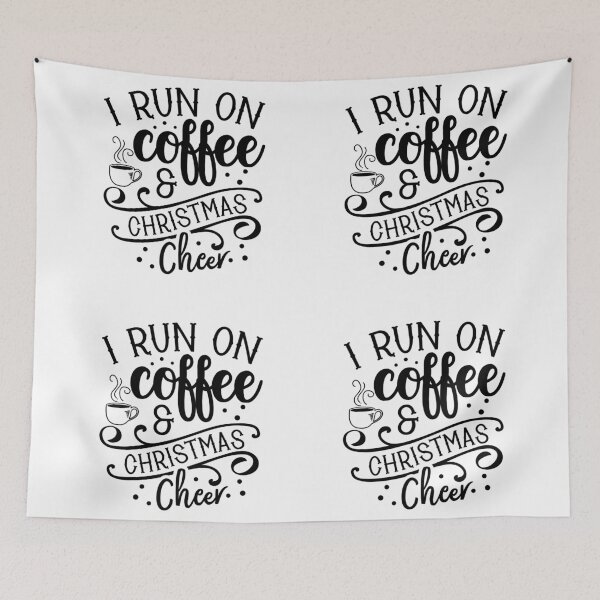 Item preview, I Run On Coffee And Christmas Cheer designed and sold by PRB1989.