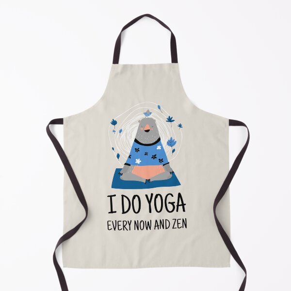 Item preview, I Do Yoga Every Now And Zen designed and sold by LKDesigns24.