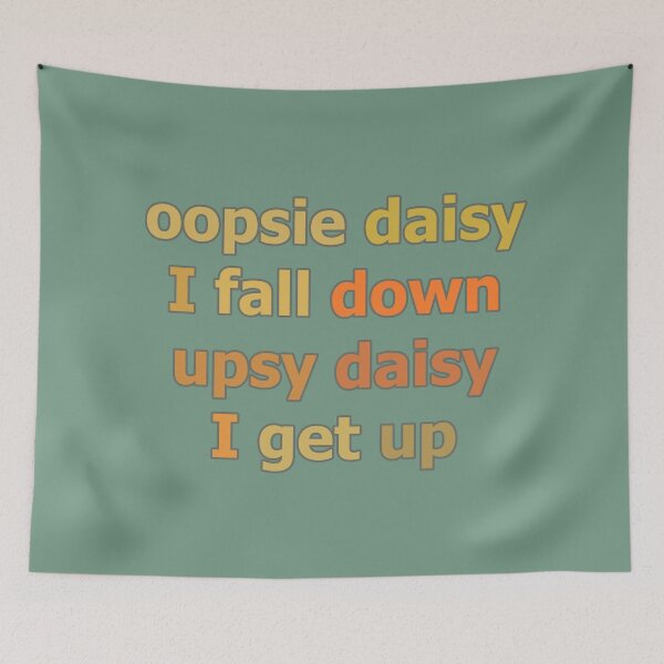 Item preview, Oopsie Daisy I Fall Down Upsy Daisy I Get Up Retro Style Nostalgia designed and sold by Beachy.