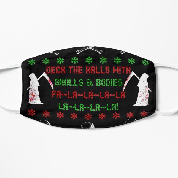 Deck The Halls with Skulls And Bodies! Flat Mask