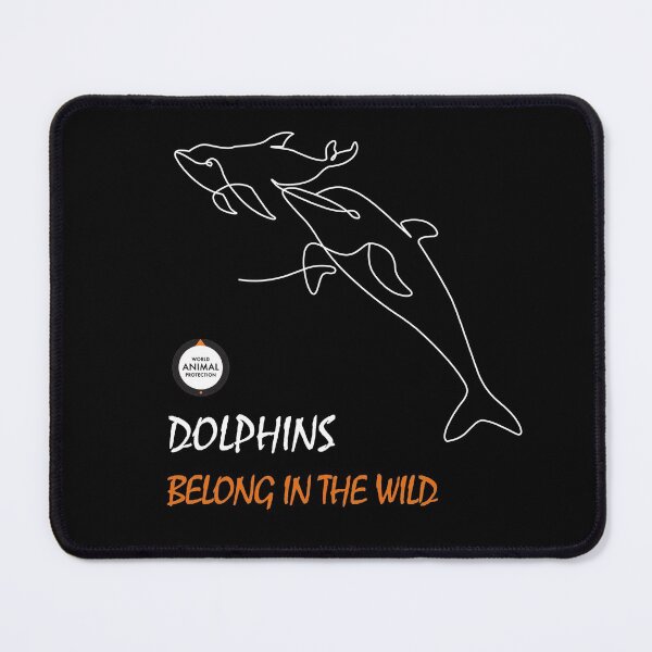 Dolphins belong in the wild Mouse Pad
