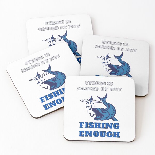 Item preview, STRESS IS CAUSED BY NOT FISHING ENOUGH designed and sold by LaBelleMaison.
