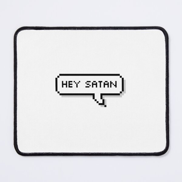 Item preview, hey satan designed and sold by emwing14.