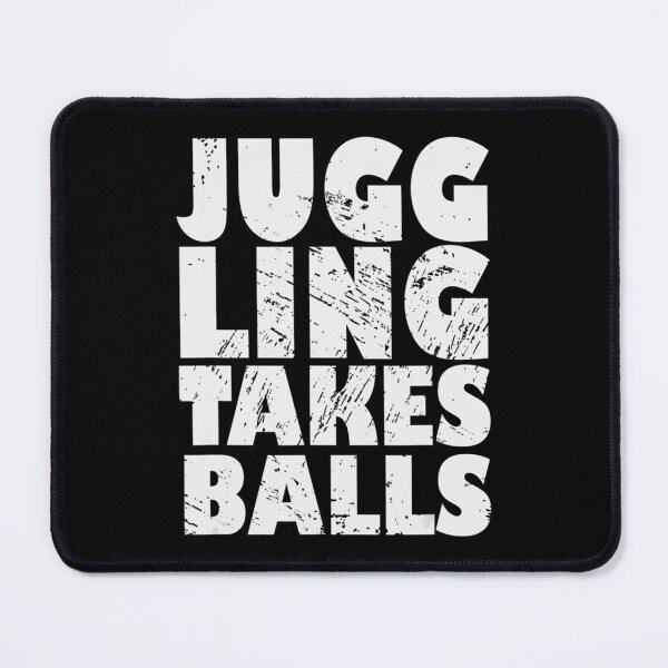 Item preview, Funny Juggling Juggling Takes Balls designed and sold by EvaDietrich.