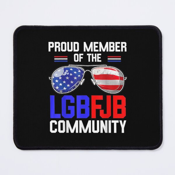 Item preview, Proud member of the LGBFJB Community American Flag designed and sold by johnsimonart.