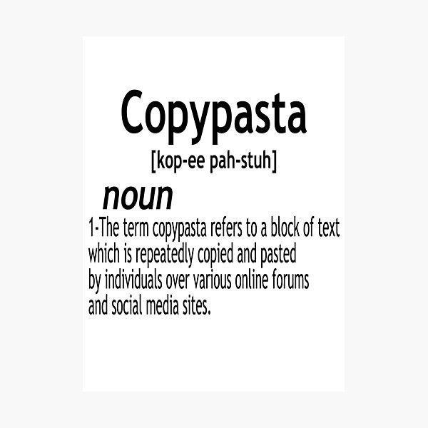 Copypasta Photographic Prints for Sale