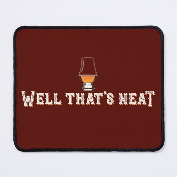 Item preview, Well That's Neat Whiskey Lover Funny Quote Gift  designed and sold by alenaz.