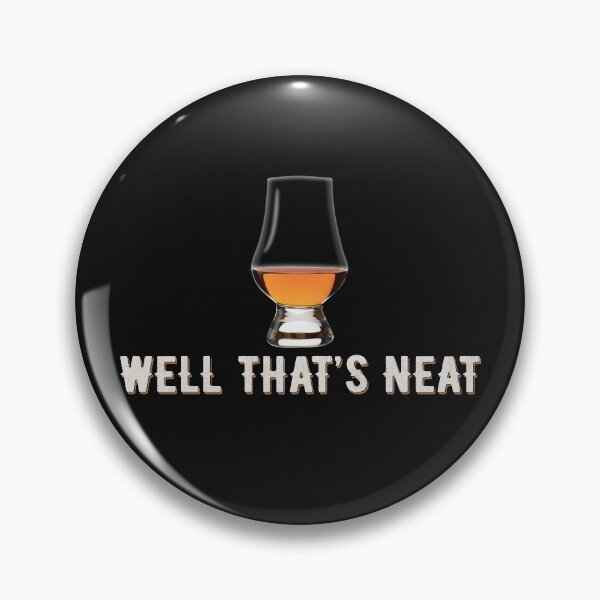 Item preview, That's Neat Whiskey Funny Saying  designed and sold by alenaz.