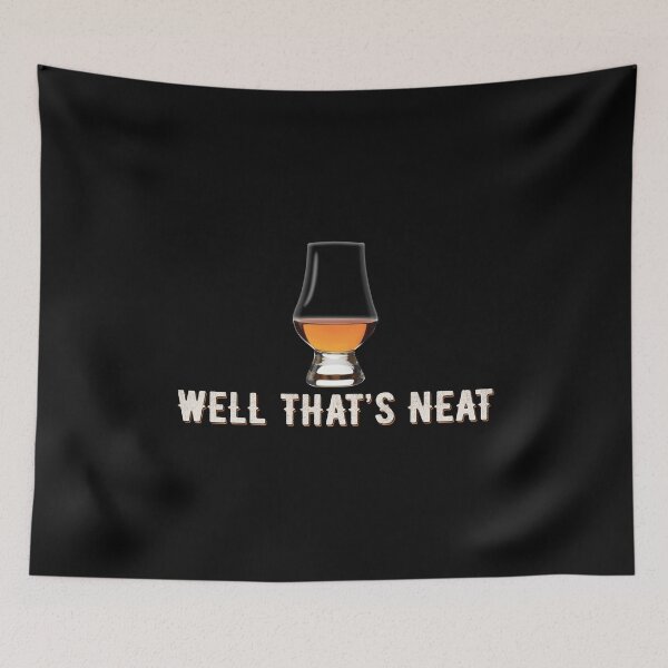 Item preview, That's Neat Whiskey Funny Saying  designed and sold by alenaz.