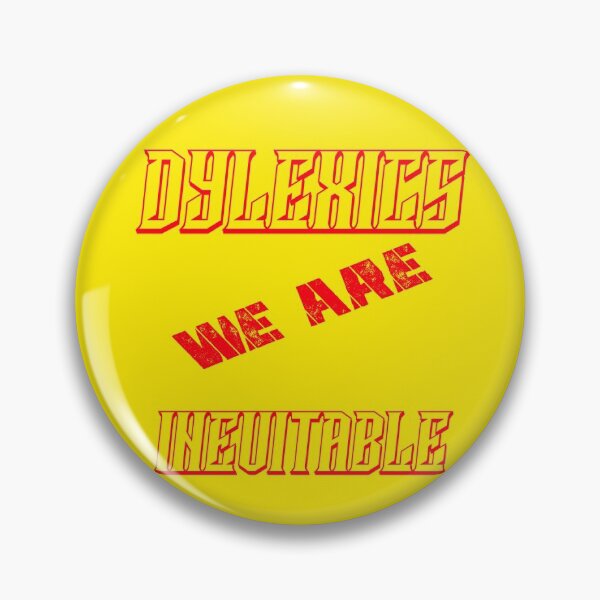 Item preview, Dyslexia we are inevitable designed and sold by domdjs4239.