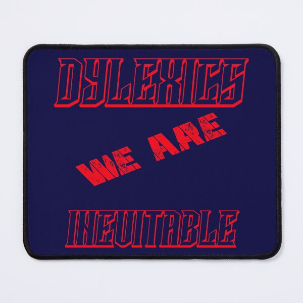 Item preview, Dyslexia we are inevitable designed and sold by domdjs4239.