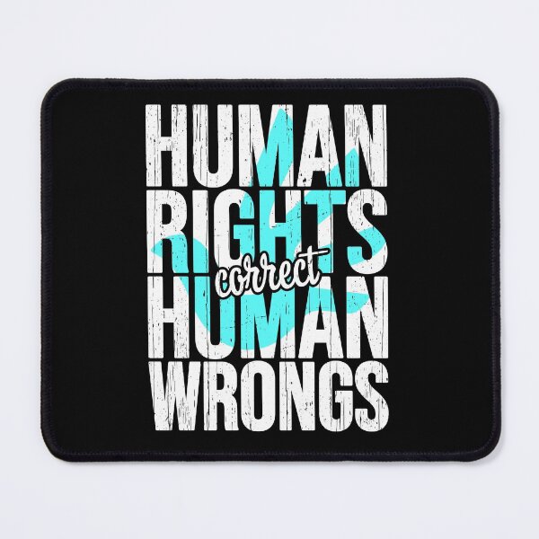 Item preview, Human Rights Correct Human Wrongs designed and sold by Happy Puppy Print On Demand.