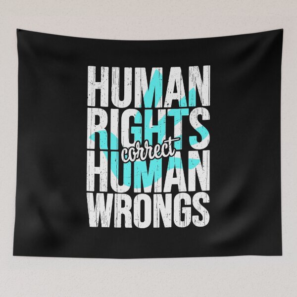 Item preview, Human Rights Correct Human Wrongs designed and sold by Happy Puppy Print On Demand.