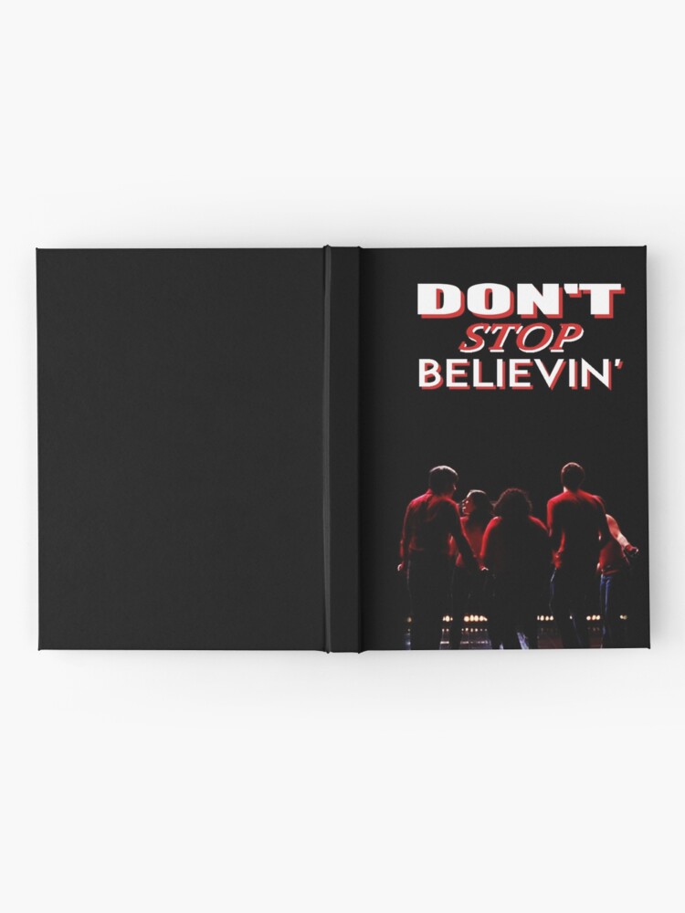 Don T Stop Believin Glee Hardcover Journal By Allabeckzz Redbubble Don T Stop Believin Glee Hardcover Journal By Allabeckzz Redbubble