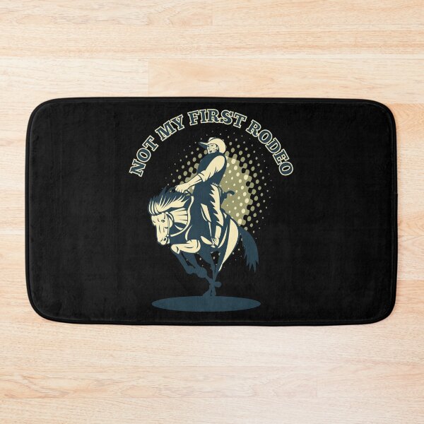 Item preview, Not my first Rodeo! designed and sold by HROC.