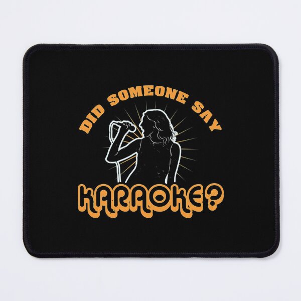 Item preview, Did Someone Say Karaoke - Karaoke Singing   designed and sold by Techagaus.