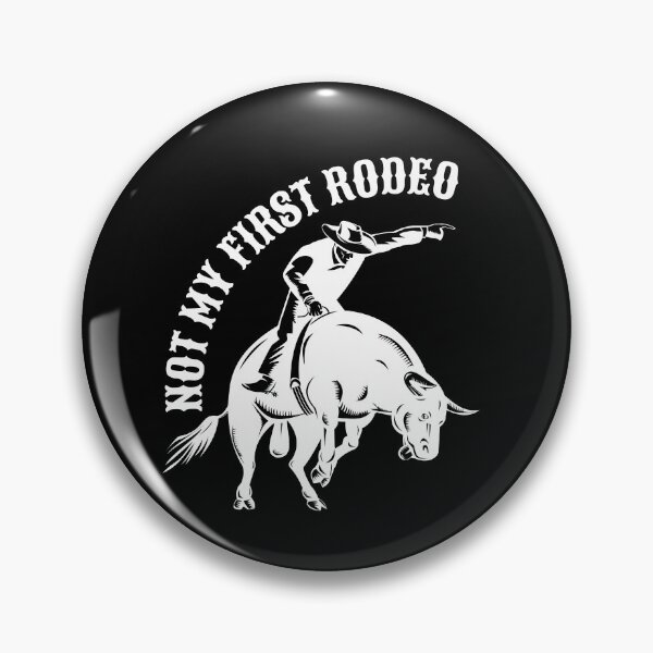 Item preview, Not my first Rodeo! designed and sold by HROC.