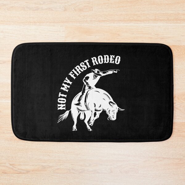 Item preview, Not my first Rodeo! designed and sold by HROC.