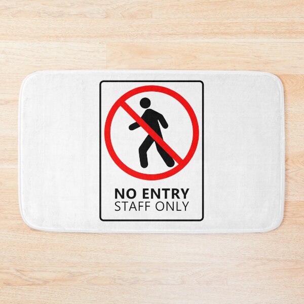 Item preview, No entry Staff only designed and sold by LewisRichie.