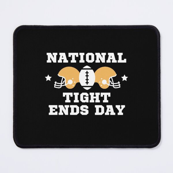 Item preview, National Tight Ends Day! American Football design! designed and sold by HROC.