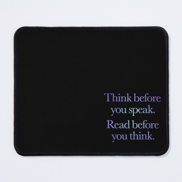 Item preview, Think before you speak. Read before you think. v.2 designed and sold by x1brett.