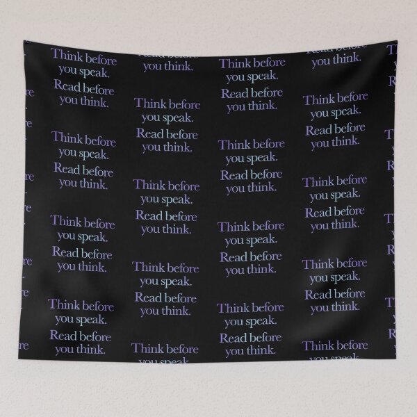 Item preview, Think before you speak. Read before you think. v.2 designed and sold by x1brett.